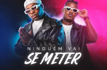 AfroZone Ft. John Trouble – Ninguém Vai Se Meter