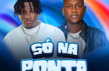 DJ Jorge Magico ft. Tchutchu Librinca & Dj Cláudio Moicano – Só na Ponta