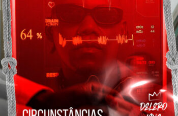 Delero King – Circunstância da Vida